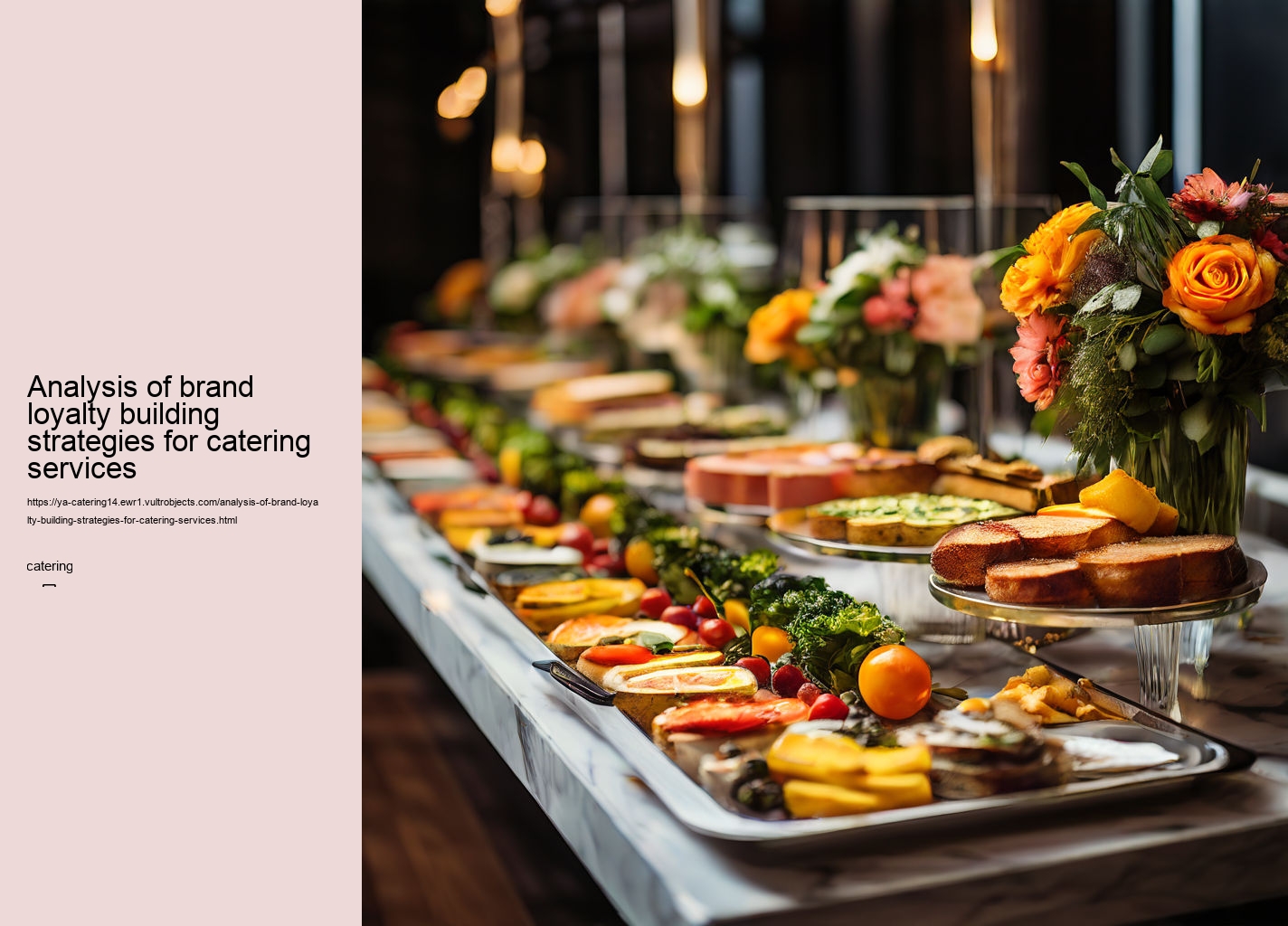 Analysis of brand loyalty building strategies for catering services