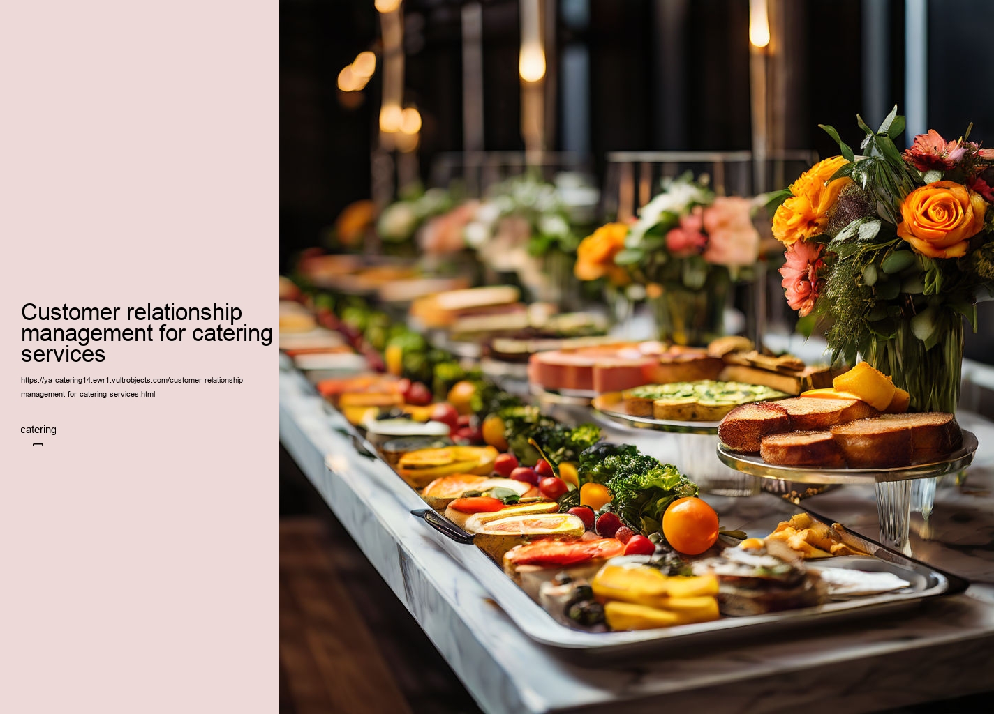 Customer relationship management for catering services